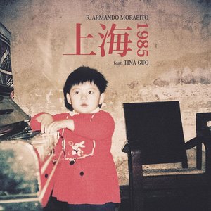 Shanghai, 1985 (feat. Tina Guo)