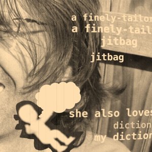 Image for 'she also loves my diction'