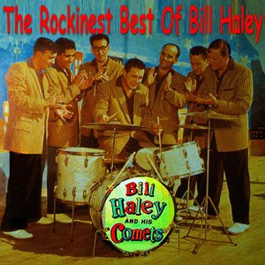 The Rockinest Best of Bill Haley