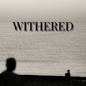 Withered