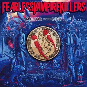 Militia of the Lost [Explicit]