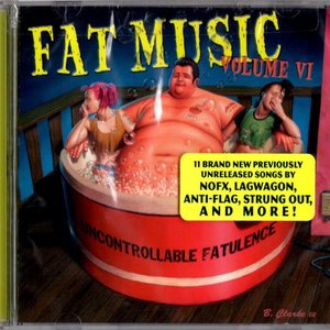 Immagine per 'Fat Music Volume VI: Uncontrollable Fatulence'