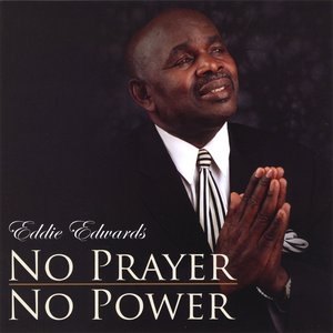 No Prayer No Power