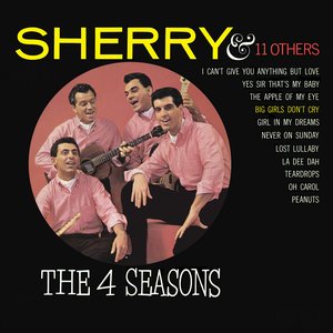 Sherry And 11 Other Hits