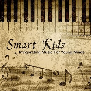 Smart Kids: Invigorating Music for Young Minds