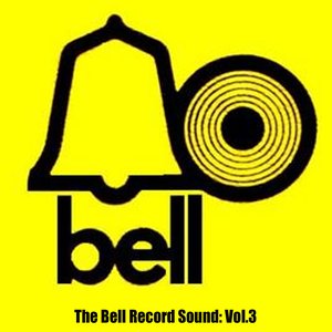 The Bell Record Sound, Vol. 3