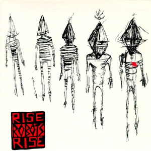 Rise Robots Rise photo provided by Last.fm