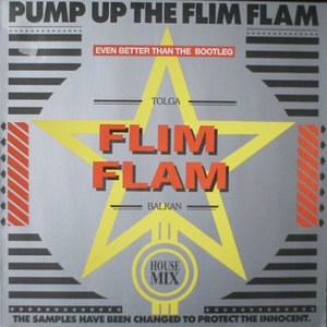 Pump Up The Flim Flam