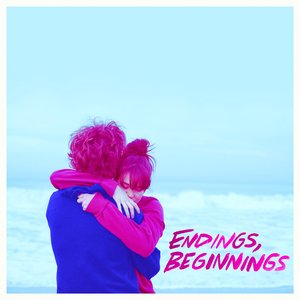 Endings, Beginnings (Original Motion Picture Soundtrack)