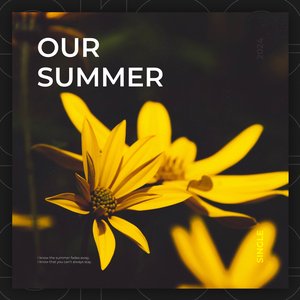 our summer