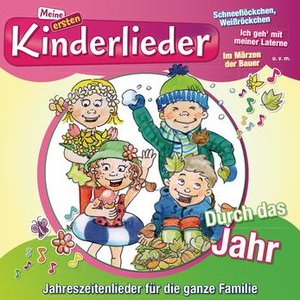 Meine ersten Kinderlieder - Durch das Jahr