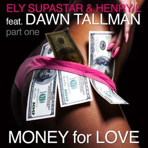 Ely Supastar & Henry L feat. Dawn Tallman 的头像