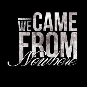 Avatar de We Came From Nowhere