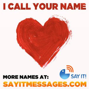 I Call Your Name (I Love You) Boys Names Vol. II