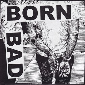 Born Bad