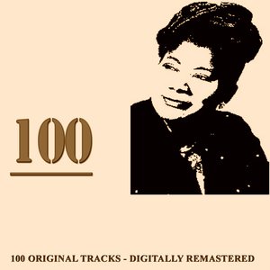 100 (100 Original Tracks - Digitally Remastered)