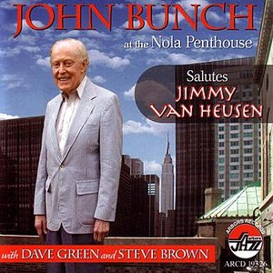 John Bunch at the Nola Penthouse Salutes Jimmy Van Heusen