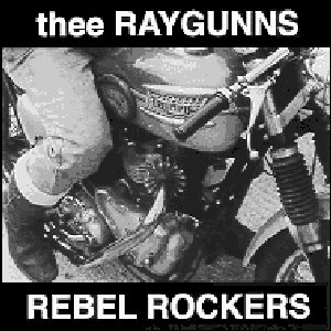 'Thee Raygunns'の画像