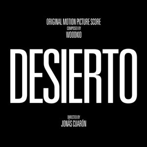 Desierto (Original Motion Picture Score)