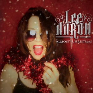 Lee Aaron - Almost Christmas - Zortam Music