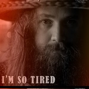 I'm So Tired (Solo)