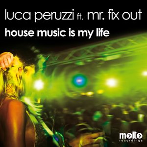 House Music Is My Life