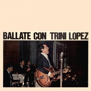 Ballate con Trini Lopez