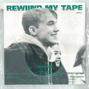 Rewind My Tape, Pt . 1 - EP