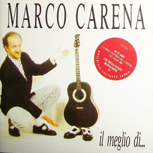 Marco Carena Buon Natale.Serenata Marco Carena Lyrics Song Meanings Videos Full Albums Bios