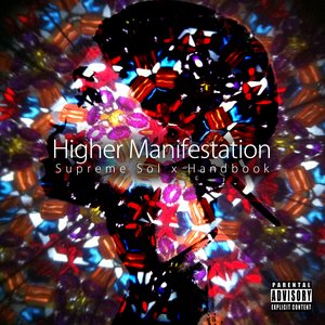 Higher Manifestation