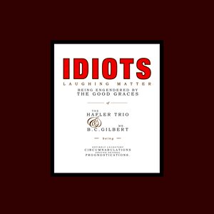 Idiots