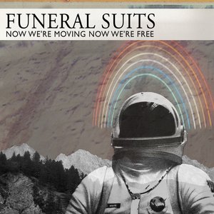 Now We're Moving Now We're Free