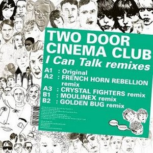 Two Door Cinema Club - I Can Talk EP - Zortam Music