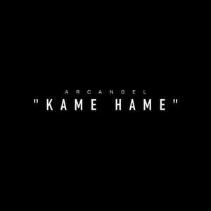 Kame Hame - Single
