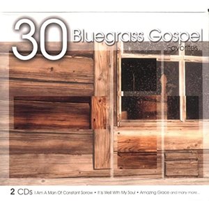 30 Bluegrass Gospel Favorites