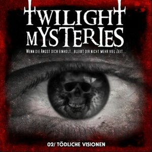 Folge 2: Tödliche Visionen