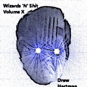 Wizards 'N' Shit Volume X