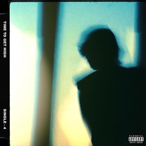 Time To Get High - EP