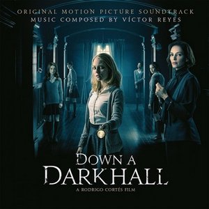 Down a Dark Hall (Original Motion Picture Soundtrack)