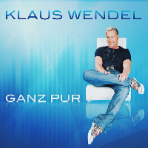 Klaus Wendel - Ganz Pur - Zortam Music