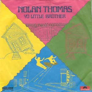 Nolan Thomas - Yo Little Brother - Zortam Music