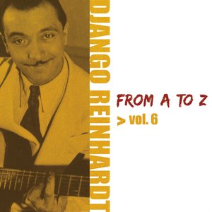 Django Reinhardt From A To Z Vol.6