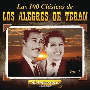 Las 100 Clásicas de Los Alegres de Terán Vol. 1