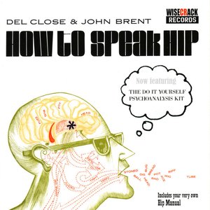 How to Speak Hip - the Do it Yourself Psychoanalysis Kit