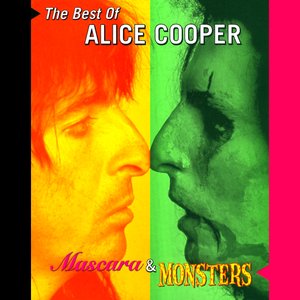 The Best Of Alice Cooper: Mascara & Monsters