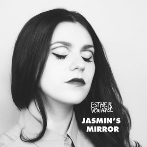 Jasmin's Mirror