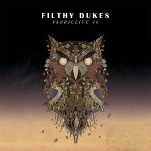 FabricLive 48: Filthy Dukes