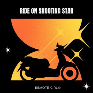 Ride on Shooting Star - Single