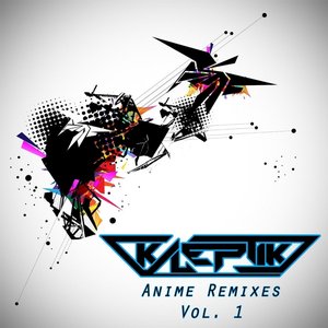 “Anime Remixes, Vol. 1”的封面