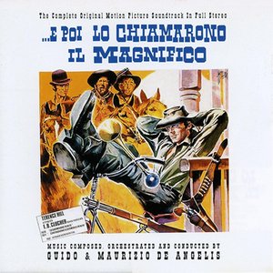 ...E Poi Lo Chiamarono Il Magnifico